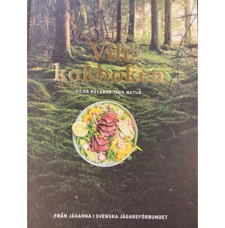 Svenska Jgarfrbundets Viltkokboken